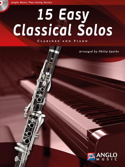 15 Easy Classical Solos Clarinet and Piano